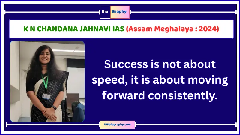 K N CHANDANA JAHNAVI IAS Biography