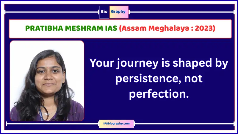 PRATIBHA MESHRAM IAS Biography