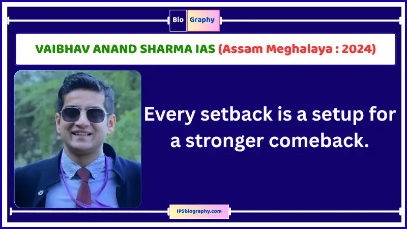 VAIBHAV ANAND SHARMA IAS Biography