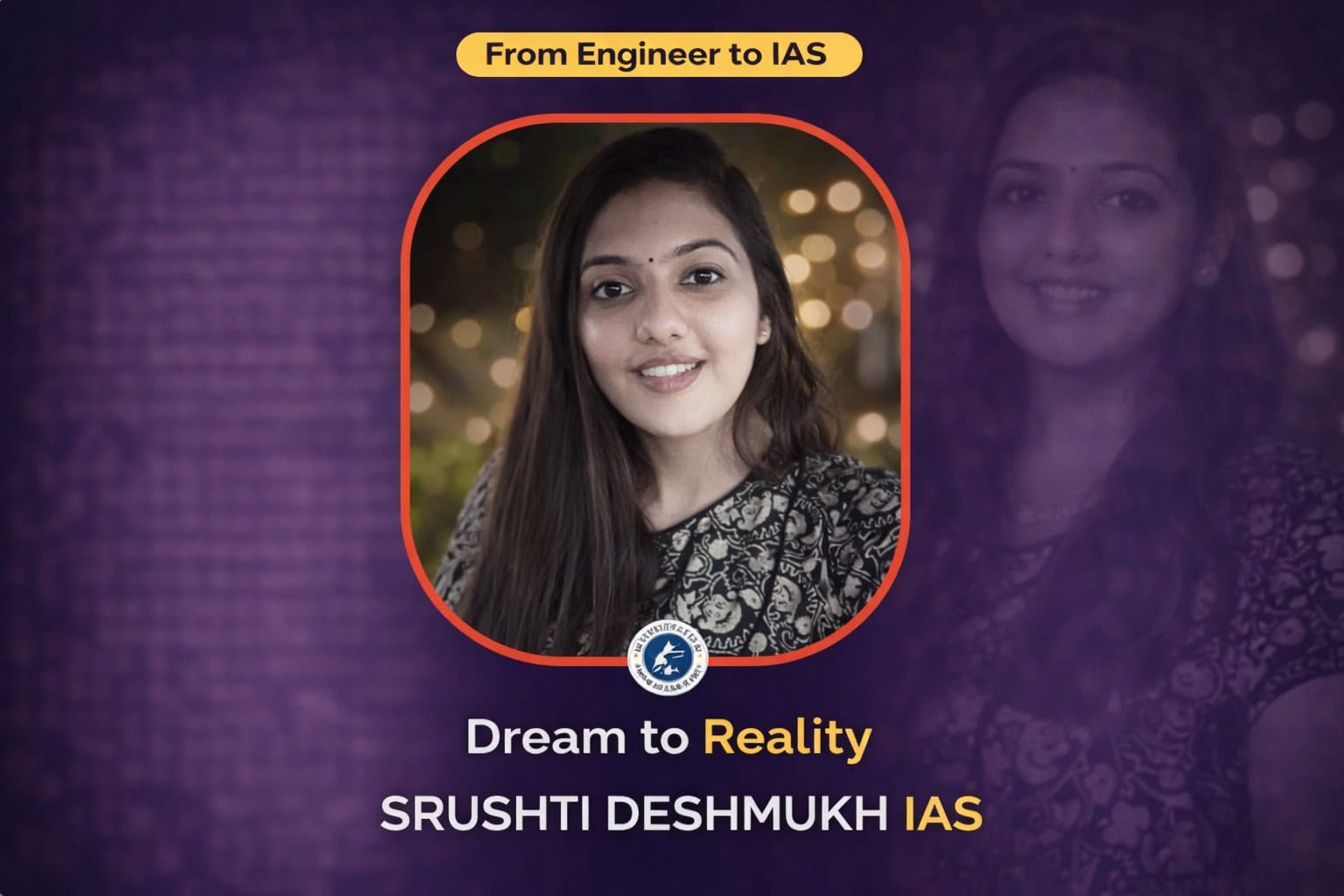 Srushti Deshmukh IAS Biography